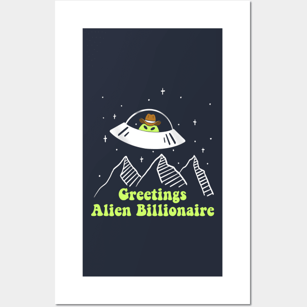 UFO Alien Billionaire Wall Art by MorvernDesigns